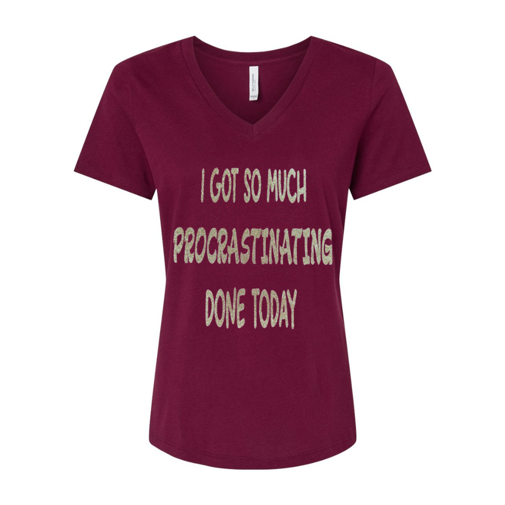 “I Got So Much Procrastinating Done Today” T-Shirt