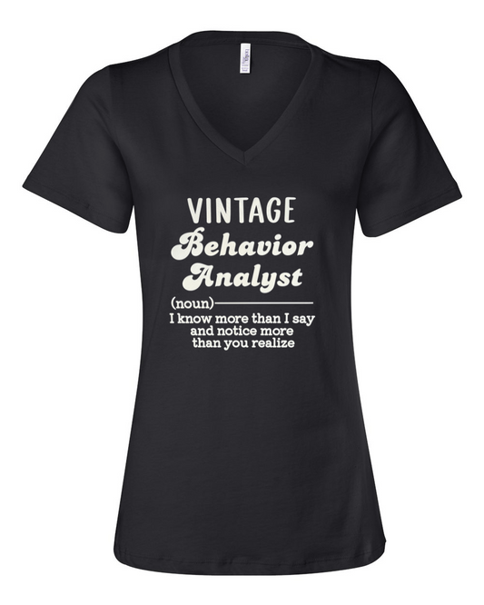 "I Know More Than I Say and Notice More Than You Realize" – Vintage Behavior Analyst Tee