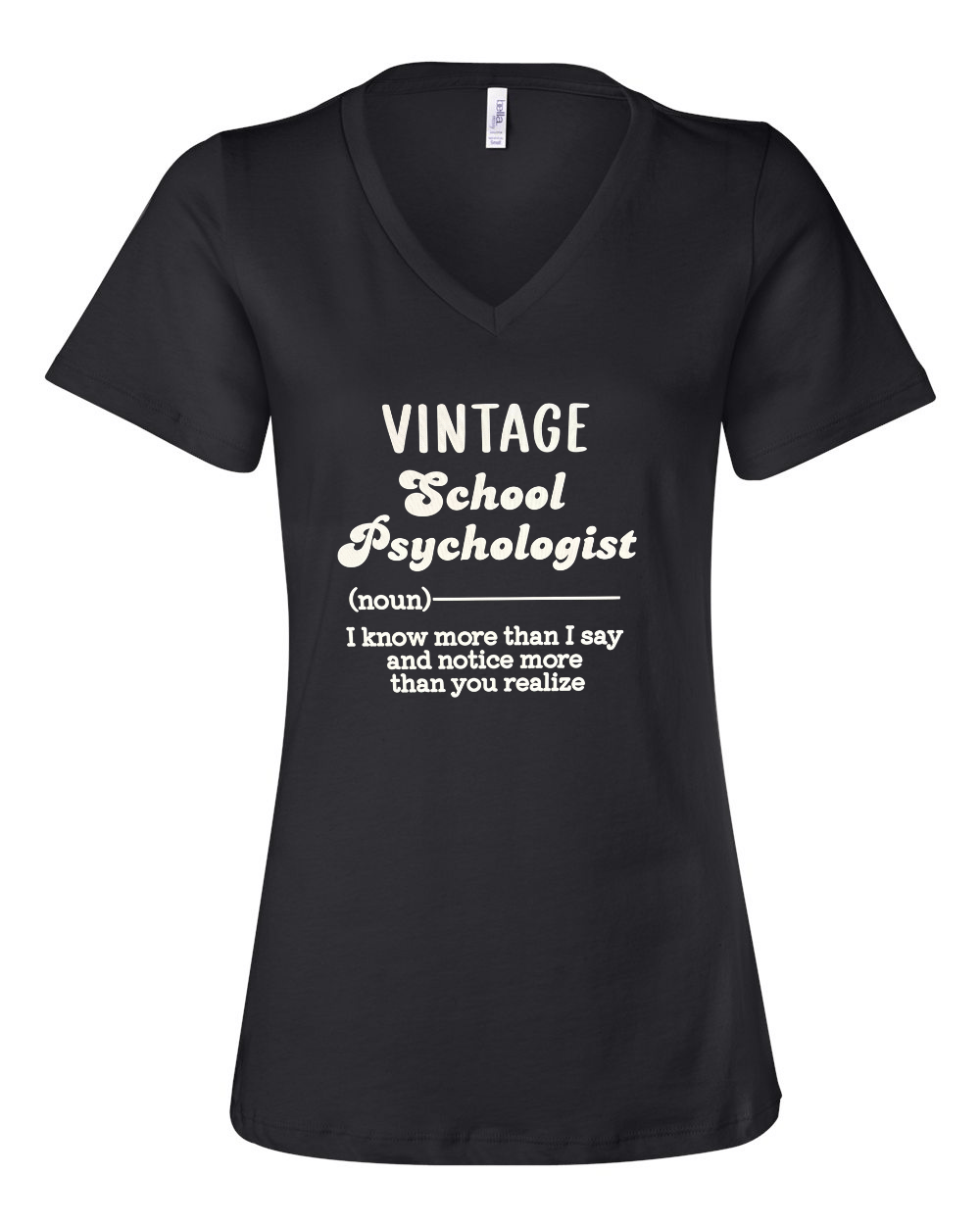 "I Know More Than I Say and Notice More Than You Realize" – Vintage School Psychologist Tee